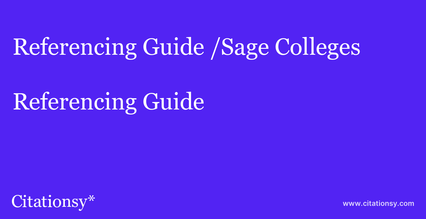 Referencing Guide: /Sage Colleges